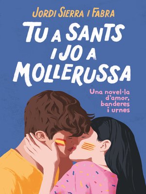 cover image of Tu a Sants i jo a Mollerussa